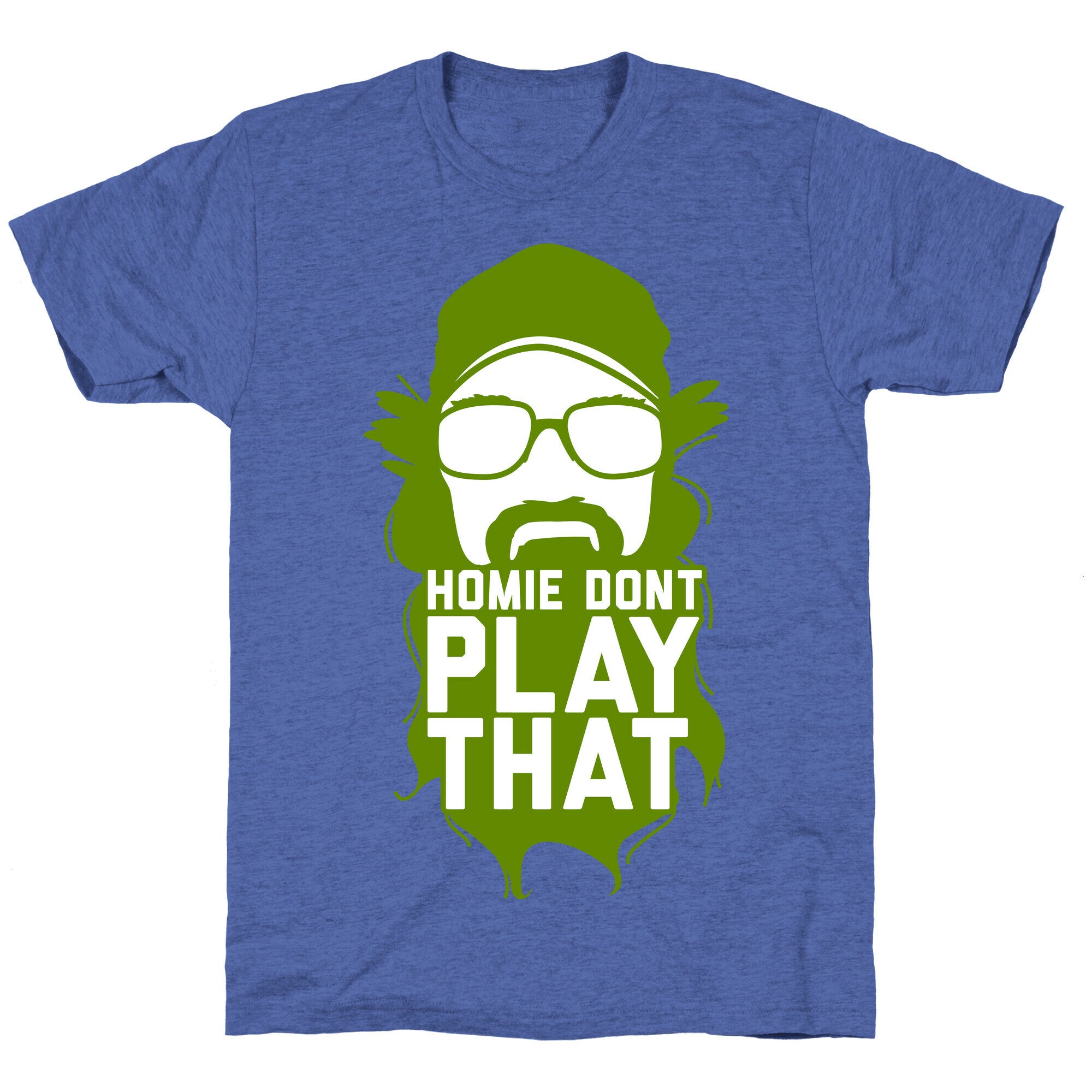 Home Don't Play That Unisex Triblend Tee